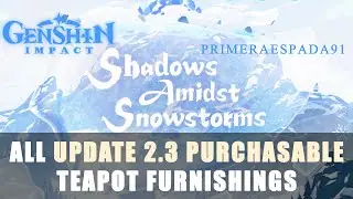 Genshin Impact: All Purchasable Furnishings and Furnishings Set in Update 2.3
