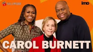 CAROL BURNETT: The Honorary Robinson Shares Her Life Philosophy and Legacy | IMO