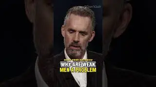 Jordan Peterson talks about WEAK MEN! #jordanpeterson