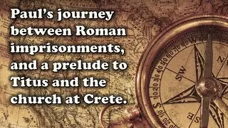 Prelude to Titus: The Examples of Paul and Titus to Boldly Proclaim the Gospel
