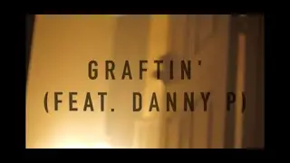 Jinx - Graftin' (Feat. Danny P) [Music Video]