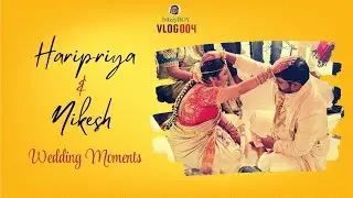 Haripriya & Nikesh Wedding Moments | Bitzzy Boy | Vlog 004