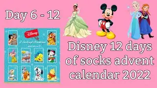 Disney 12 days of socks advent calendar 2022 days 6 - 12