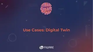 Use Cases: Digital Twin