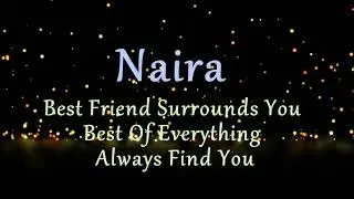 Naira Birthday Name Meaning