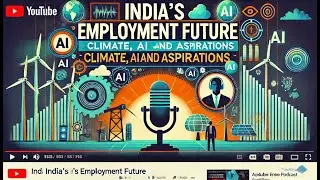 🌏 India's Employment Future: Climate, AI and Aspirations 🤖💼- UPSC- 266