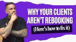 Why Your Clients Aren&rsquo;t Rebooking (And How to Fix It Fast)