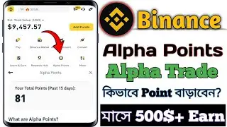 Binance Alpha Point | binance alpha point trick | binance alpha point increase | alpha airdrop