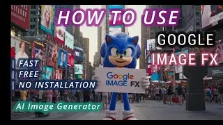 Google Image FX Tutorial: Generate Consistent AI Characters For FREE & Super FAST, No Install Needed