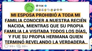 Mi Esposa Prohibió A Toda Mi Familia Conocer A Nuestra Recién Nacida, Mientras Que Su Propia.....