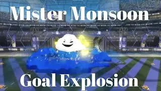 Rocket League Mister Monsoon Goal Explosion