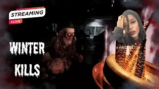 Winter Kills Event - Ep. 3 w/Daughter @lulowl