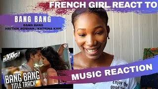 FRENCH GIRL REACTION TO BANG BANG | FINALLY YOUR HIGHLY HIGHLY REQUESTED SONG!