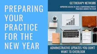 Preparing for The New Year:  Administrative Updates You Don't Want to Overlook