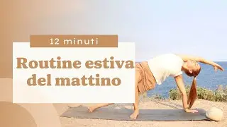 Yoga | Routine estiva del mattino | 12 minuti | Yoga online