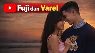 Fuji dan Varel – Lagu Romantis Bikin Baper | Viral TikTok 2026