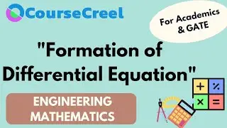 Formation of Differential Equation || Engineering Mathematics || GATE || ESE