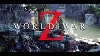 World War Z Goty Edition ● Прохождение