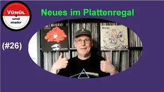 Schallplatten Neuzugänge (#26)