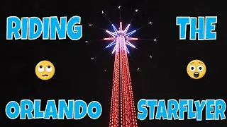 RIDING THE ORLANDO STAR FLYER & JESS'S BDAY TRIP!