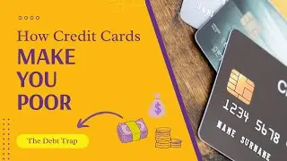 Credit Cards Keep You Poor