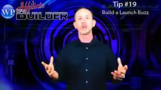 WP Affiliate Builder   Affiliate Building Tip #19