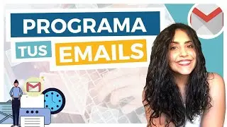 ⏱️C&Oacute;MO PROGRAMAR CORREOS EN GMAIL para que se env&iacute;en el d&iacute;a y a la hora que TU ELIJAS 📩
