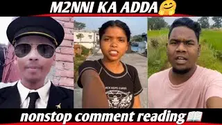 Funny reels & uska funny comments😊💬 !! #comedy #commentreading #m2nni #video #m2nnikaadda #videos 