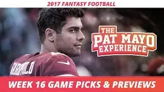 2017 Fantasy Football - Week 16 NFL Picks and Game Previews