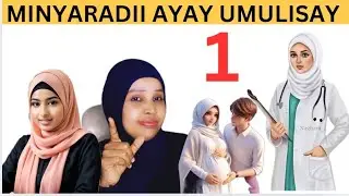 MINYARADII UU IGA QARINAAYAY AYAAN UMULISO UNOQDAY WALIBA IIKASHIFTAY SIR AMAKAAG LEH