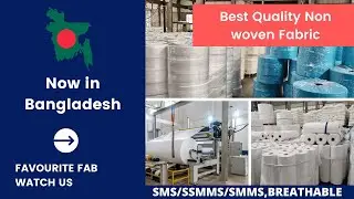 🇧🇩 Best PP Non Woven Fabric Manufacturer in Bangladesh |Favourite Fab