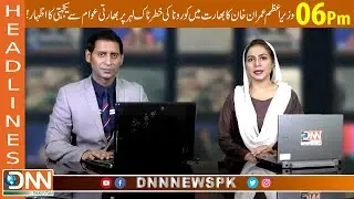 Dnn News Headlines | 06 PM | 24 April 2021 | DNN PAKISTAN