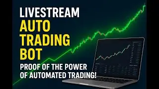 Livestream Auto Trading Bot: Proof of the Power of Automated Trading!