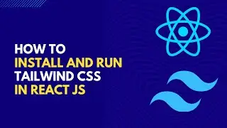 Install and Run Tailwind CSS with React App