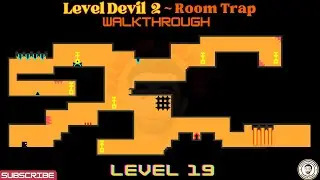 Level Devil 2 Room Trap Level 19