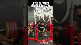 Jesus Olivares 1003lbs Squat Attempt