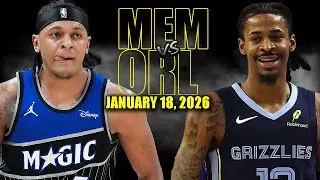 Memphis Grizzlies vs Orlando Magic - January 18, 2026 | NBA Season