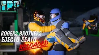 ROGERS BROTHERS EJECTO SEATO RELOADED! w/ @Hemmy_Games   @Zombie_16