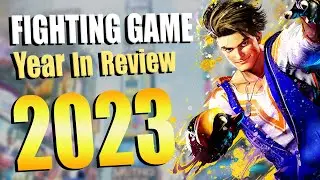 2023 Fighting Game Year In Review  | Drzuul