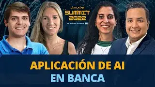 Aplicaci&oacute;n de AI en Banca - Panel | CDO LATAM SUMMIT 2022
