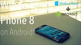 Make Android Look Like Windows Phone 8!