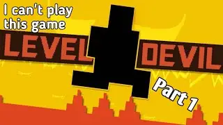 This Game Hates Me 😭 | Level Devil Part 1