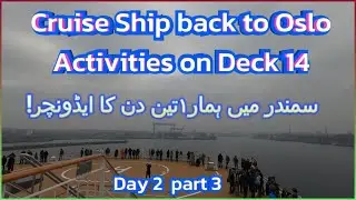 Cruise Ship back to Norway - Oslo  | Deck 14 views |  Kiel port 🇩🇪 | Sea Travel