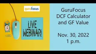 GuruFocus Live Webinar: DCF and GF Value