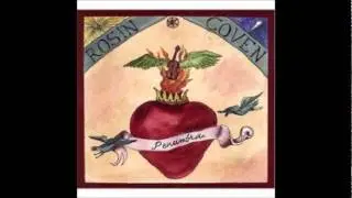 Rosin Coven - Now You Know