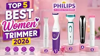 Best Women Trimmer 2026 | Top Body & Bikini Trimmers for Smooth Hair Removal