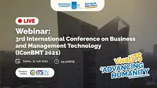 [LIVE] Webinar 3rd International Conference on Business and Management Technology (IConBMT 2021)