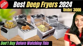 Top 5 Best Deep Fryer In India 2024 | Best Deep Fryer For Home Use and Commercial Use