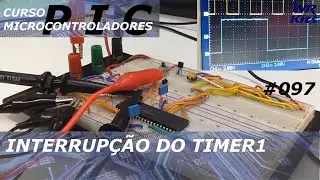 INTERRUPÇÃO DO TIMER 1 COM PIC 18 | Curso de PIC #097