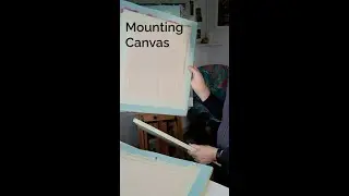How I Mount Canvas to Foam Board | Raw Studio Process